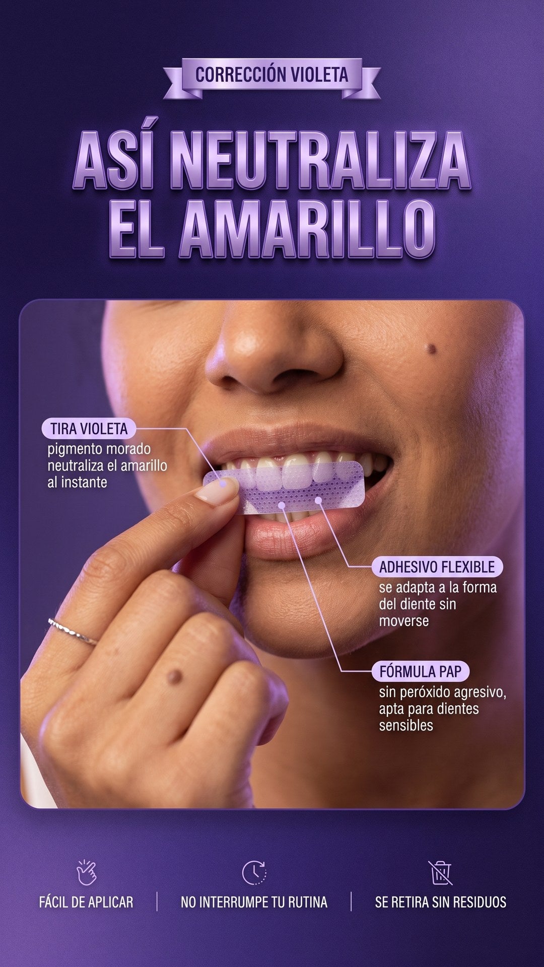 Mujer aplicando la tira violeta Dr. Dent sobre los dientes mostrando cómo funciona la corrección violeta