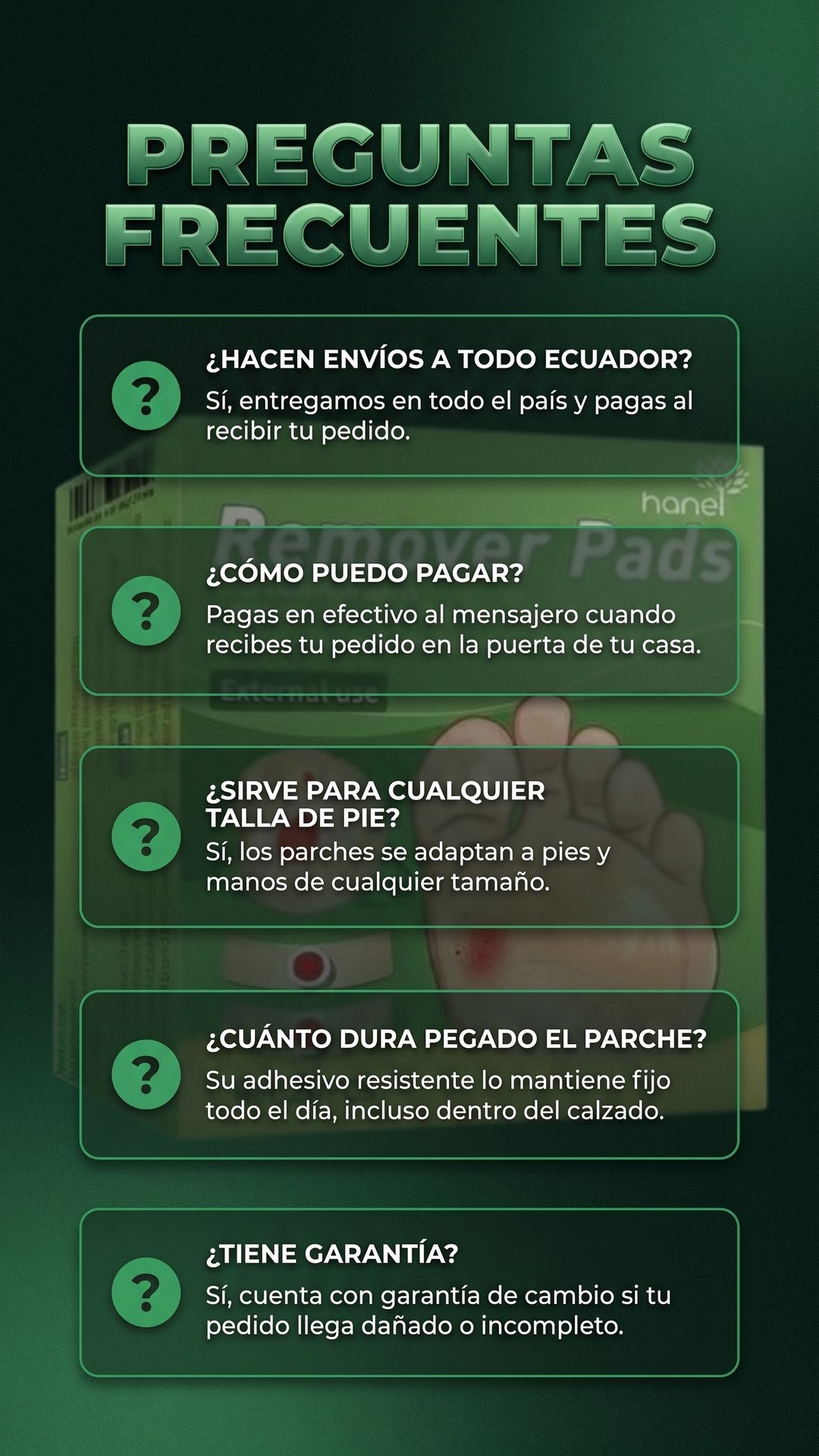 Preguntas frecuentes sobre envío, pago, tallas y garantía de Parches Removedores Hanel